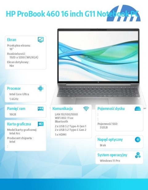 Notebook ProBook 460 G11 U7-155H 512GB/16GB/W11P/16.0 A38DQET Notebook ProBook 460 G11 U7-155H 512GB/16GB/W11P/16.0 A38DQET