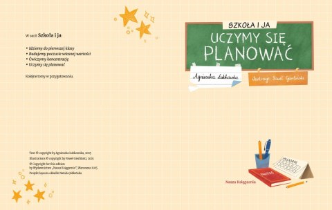 Książeczka Szkoła i ja. Uczymy się planować Książeczka Szkoła i ja. Uczymy się planować