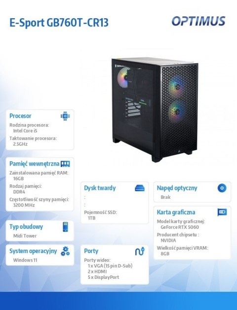 Komputer E-Sport GB760T-CR18 i5-14400F/16GB/1TB/RTX 5060 8GB/W11 Komputer E-Sport GB760T-CR18 i5-14400F/16GB/1TB/RTX 5060 8GB/W11